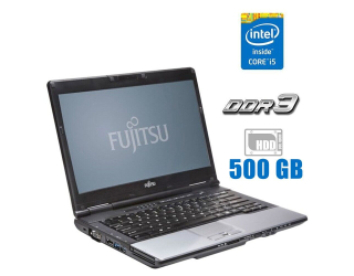 БУ Ноутбук Fujitsu Lifebook S752 / 14&quot; (1366x768) TN / Intel Core i5-3210M (2 (4) ядра по 2.5-3.1 GHz) / 4 GB DDR3 / 500 Gb HDD / Intel HD Graphics 4000 / DVD-ROM из Европы в Дніпрі