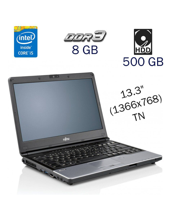 Ноутбук Fujitsu LifeBook S762 / 13.3&quot; (1366x768) TN / Intel Core i5-3320M (2 (4) ядра по 2.6 - 3.3 GHz) / 8 GB DDR3 / 500 GB HDD / WebCam / Windwos 10 PRO Lic - 1